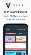 VETRI - High Paying Surveys screenshot 1