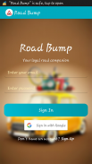 Road Bump : Your car loyal friend screenshot 0