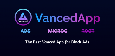 Vanced App - No Root, No MicroG, No Manager screenshot 5