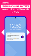 Vagas de Emprego: Catho screenshot 2