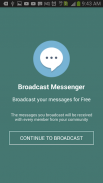 Broadcast Messenger screenshot 0