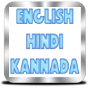 English to Hindi and Kannada