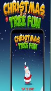 Christmas tree fun - game apps screenshot 0