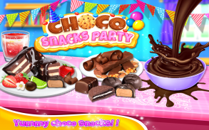 Choco Snacks Dessert Party screenshot 2