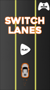 Switch Lanes : New , 2018 screenshot 3