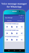 Voice message & Audio Manager for WhatsApp , OPUS screenshot 0