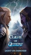 Clash of Queens: Light or Dark screenshot 0