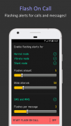 Flash On Call (SMS Alerts) screenshot 0
