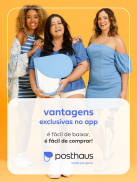 Posthaus | Moda pra gente screenshot 6