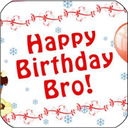 BROTHER BE HAPPY ON YOUR BIRTH screenshot 13