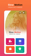 Slow Motion Video Maker: Fast screenshot 1