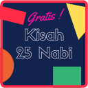 Kisah 25 nabi dan rasul