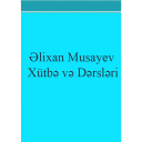 Alixan Musayev Xutbe ve Dersleri Icon