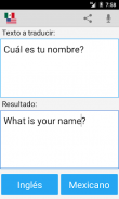 Traductor Inglés Mexicano screenshot 1