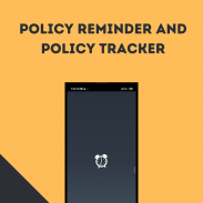 Policy Reminder And Tracker screenshot 3