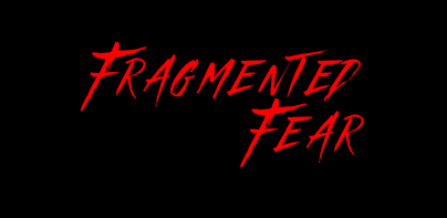 Fragmented Fear