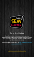 Canal Sem Limites screenshot 5