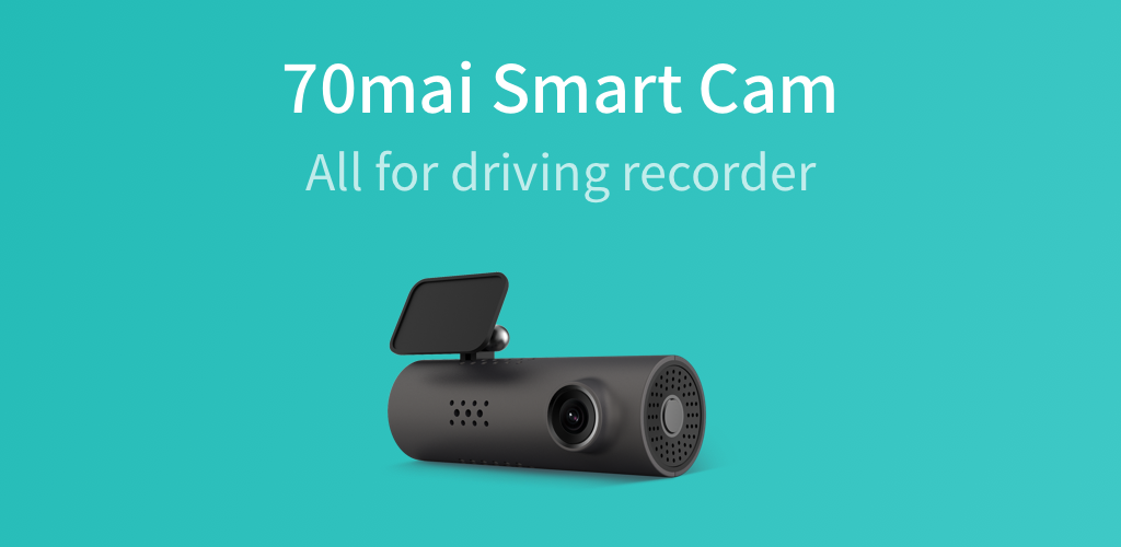 70mai Smart Dash Cam 1S Guide - Apps on Google Play