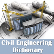 Civil Engineering Dictionary  - Definitions Terms screenshot 3