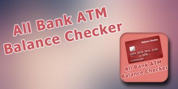 All Bank ATM Balance Checker screenshot 0