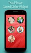 True Phone Speed Dialer Widget screenshot 1