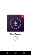 StorySaver+ screenshot 0