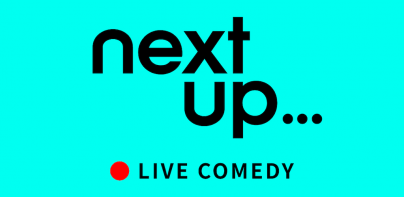 NextUp - Stream Great Stand-Up