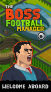 The Boss: Football Soccer Manager - Top 11 Stars screenshot 0
