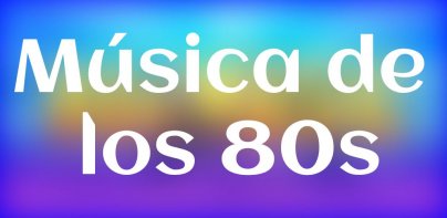 Música de los 80s