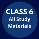 Class 6 : All Study Material