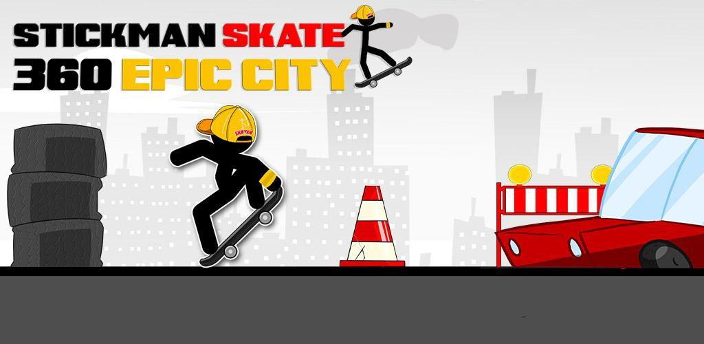 Stickman Skate 360 Epic City - Free Play & No Download