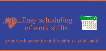 Easy work scheduling