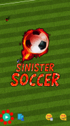 Sinister Soccer (Unreleased) screenshot 0
