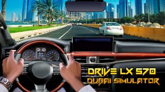 Drive LX 570 Dubai Simulator screenshot 2