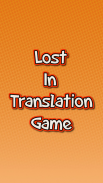 Lost in Translation Game avi screenshot 9