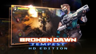 Broken Dawn:Tempest HD screenshot 1