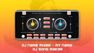 DJ Name Mixer - My Name DJ Song Maker screenshot 1