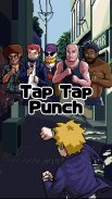 Tap Tap Punch screenshot 0