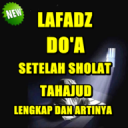 Lafadz Doa Setelah Sholat Tahajud Lengkap