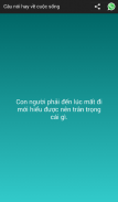 Câu nói hay về cuộc sống screenshot 0