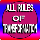 All Rules of Transformation -