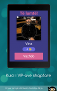 Kuizi i VIP-ave shqiptare | Albanian VIP-s quiz screenshot 10