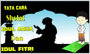 Tata Cara Sholat Idul Adha Dan Idul Fitri screenshot 1