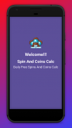 Get Free Spins and Coins Links Calc screenshot 0