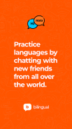 Bilingual: Practice languages and meet people screenshot 2