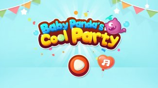 Baby Panda’s Party Fun screenshot 0