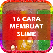 16 Cara Membuat Slime screenshot 3