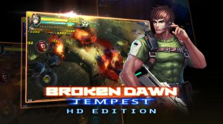 Broken Dawn:Tempest HD screenshot 3