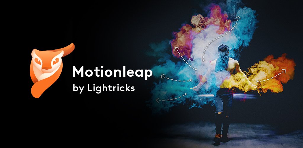 Motionleap by Lightricks - Tải xuống APK dành cho Android | Aptoide