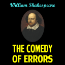 THE COMEDY OF ERRORS